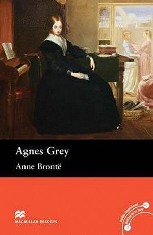 Macmillan Readers Upper-Intermediate: Agnes Grey