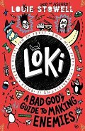 Loki: A Bad God´s Guide to Making Enemies