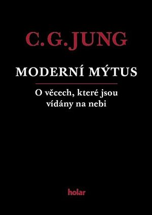 Moderní mýtus - O věcech, které jsou vídány na nebi