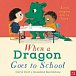 When a Dragon Goes to School