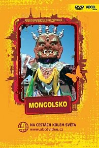 Mongolsko - Na cestách kolem světa - DVD