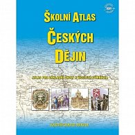 Školní atlas českých dějin - Atlas pro základní školy a víceletá gymnázia
