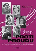 Ženy proti proudu - První unitářské a univerzalistické reverendky v Británii a USA