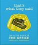 That´s What They Said : The Little Guide to The Office