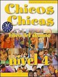 Chicos Chicas 4/B2: Libro del alumno