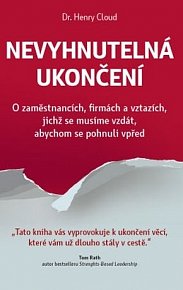 ANAG Nevyhnutelná ukončení – O zaměstnancích, firmách a vztazích, jichž se musíme vzdát, abychom se pohnuli vpřed