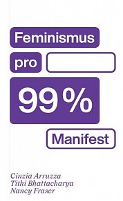 Feminismus pro 99 % Manifest