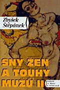 Sny žen a touhy mužů II.