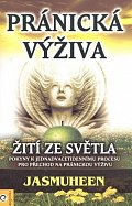 Pránická výživa – Žití ze světla