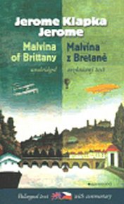 Malvína z Bretaně / Malvina of Brittany (ČJ, AJ)