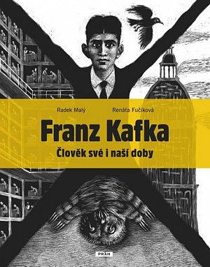 Franz Kafka - Člověk své a naší doby