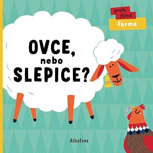 Ovce, nebo slepice?