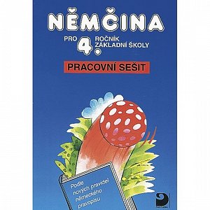 Němčina pro 4. ročník ZŠ - Pracovní sešit