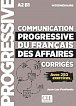 Communication progressive du francais des affaires intermédiaire A2 B1: Avec 250 exercices