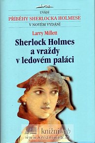 Sherlock Holmes a vraždy v ledovém paláci - Příběhy sherlocka holmese