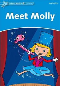 Dolphin Readers 1 Meet Molly