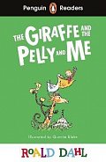 Penguin Readers Level 1: Roald Dahl The Giraffe and the Pelly and Me (ELT Graded Reader)