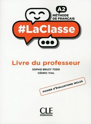 LaClasse A2: Livre du professeur