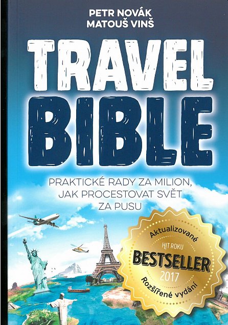 Náhled Travel Bible: Praktické rady za milion, jak procestovat svět za pusu