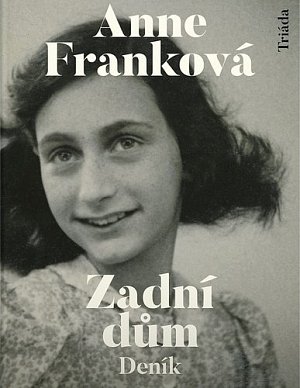 Zadní dům - Deník v dopisech 12. červen 1942 - 1. srpen 1944, 3.  vydání
