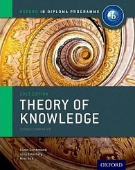 Oxford IB Diploma Programme: Theory of Knowledge Course Companion