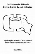Černá kniha České televize - Výběr z glos a úvah o České televizi z Parlamentních listů 2012-2016