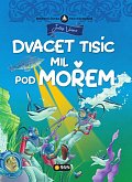 Dvacet tisíc mil pod mořem - Světová četba pro nejmenší