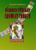 Učebnice výkladu Crowley tarotu pro začátečníky i pokročilé, 2.  vydání