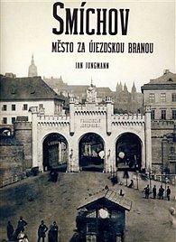 Smíchov - Město za Újezdskou branou, 1.  vydání