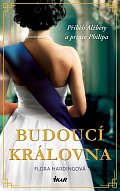 Budoucí královna