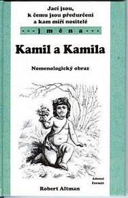 Kamil a Kamila - Nomenologický obraz