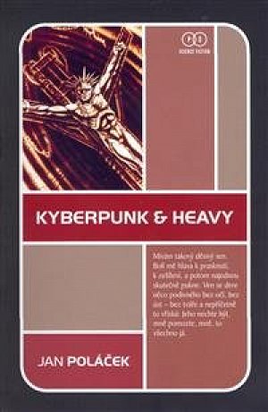 Kyberpunk a heavy