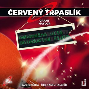 Červený trpaslík 1: Nekonečno vítá ohleduplné řidiče - CD mp3 (Čte Kamil Halbich)