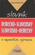Nemecko - slovenský slovensko - nemecký slovník s najnovšími výrazmi