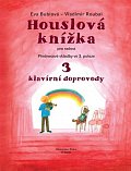 Houslová knížka pro radost - 3 klavírní doprovody