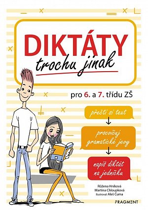 Diktáty trochu jinak pro 6. a 7. třídu ZŠ, 2.  vydání