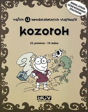 Kozoroh - Vašich 12 neodolatelných vlastností