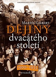 Dějiny dvacátého století 1900-1933 / svazek I.
