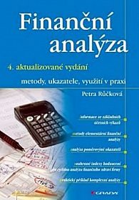 Finanční analýza - metody, ukazatele, využití v praxi