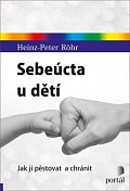 Sebeúcta u dětí - Jak ji pěstovat a chránit