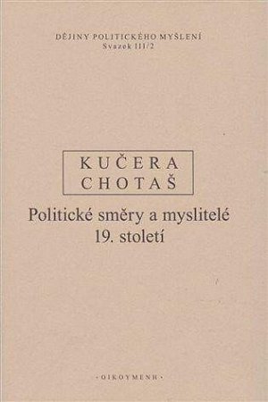 Dějiny politického myšlení III/2 - Politické směry a myslitelé 19. století