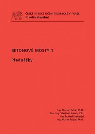 Betonové mosty 1. Přednášky