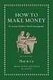 How to Make Money: An Ancient Guide to Wealth Management