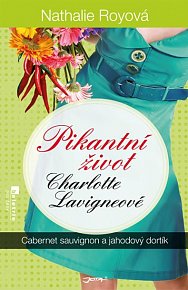 Pikantní život Charlotte Lavigneové - Cabernet sauvignon a jahodový dortík