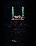 Cartier na pražském hradě