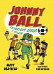 Johnny Ball: fotbalový génius v utajení