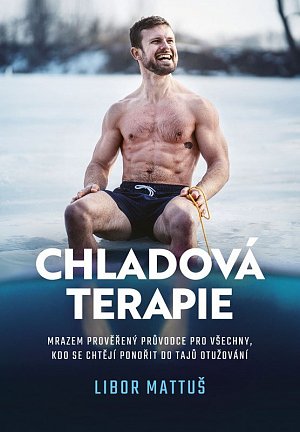 Chladová terapie - Kompletní průvodce otužováním, 2.  vydání