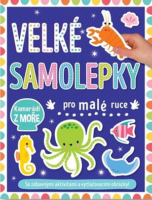 Velké samolepky pro malé ruce Kamarádi z moře