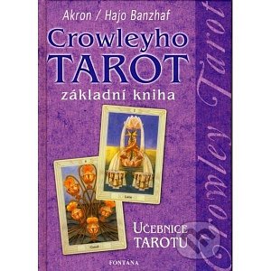 Crowleyho tarot - Základní kniha