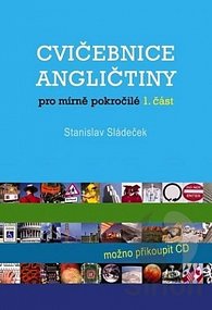 Cvičebnice angličtiny pro mírně pokročilé-1.část